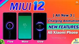 MIUI 12 New Features | 3 - New Custom Charging Animation Enable for All Xiaomi Devices