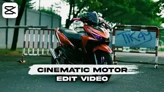 Cara Edit Video Cinematic Motor Di Android - Capcut Tutorial