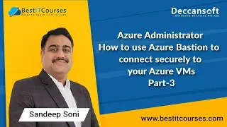 Azure Administrator Tutorial Part-3 | How to use Azure Bastion to connect securely to your Azure VMs