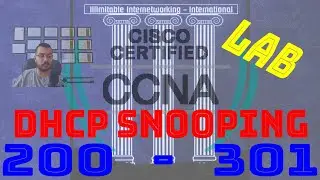 67 - CCNA 200-301 - Chapter5: Security Fundamentals - DHCP Snooping - LAB Implementation