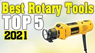 Best Rotary Tools 2021 - Top 5 Rotary Tool Picks