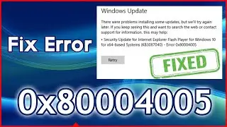 How to Fix 0x80004005 in Windows 11 🔧 Windows Update Error 0x80004005