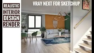 Interior Realistic Render / Colorful Livingroom / Vray Next for Sketchup