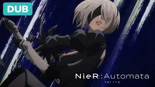 2B VS Machines | DUB | NieR: Automata Ver1.1a