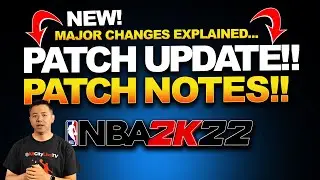 PATCH UPDATE 2K22 PATCH NOTES CURRENT GEN / NEXT GEN