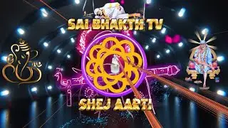 #LIVE SHIRDI SHRI SAI #SHEJ  AARTI DHARSHAN  #SAI BHAKTH TV HD