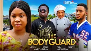 THE BODYGUARD (Full Movie) | Mercy Kenneth, Charles Mmaduka, Kenneth Caleb | Love, Lies, and Danger