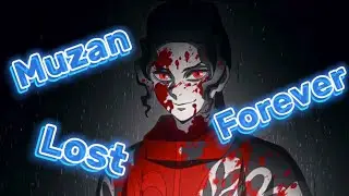 Muzan Kibutsuji-Lost forever [AMV/Edit]