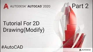 AutoCAD Modify Toolbar Explain with Example |AutoCAD Basic Tutorial | Complete AutoCAD(2D)|Part-2 |