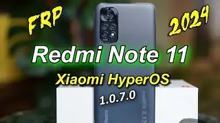 💥FRP Redmi Note 11 Самый простой способ обхода/удаление FRP Xiaomi HyperOS 1.0.7.0/1.0.8.0 2025