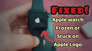 Apple Watch Won't Turn on Frozen or iWatch  Stuck on Apple logo | Apple Tech World