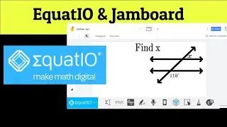 Equatio and Jamboard - Use Equatio's math authoring tools to easily add math activities to Jamboard