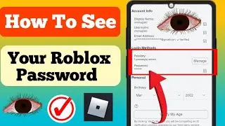 How To See Your Password in Roblox (2024) | How To Know Roblox Password
