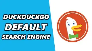 How to Make Duckduckgo your Default Search Engine