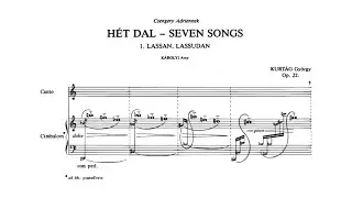 György Kurtág - Hét Dal [Seven Songs], Op. 22 (Audio + Score)