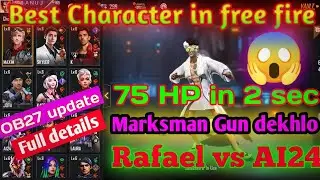 Best character ability in free fire after update ? 😱 Maxim and Rafael ability changed. OB27 update