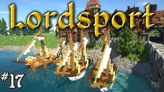 Let's Build a Medieval City: #17 - Lordsport - Eastpoint : Waterfront