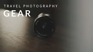 Essential Travel Photography Gear (Everything in my backpack!)