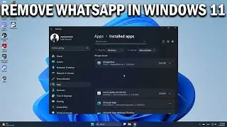 How To Uninstall WhatsApp On Windows 11 (2024) - Easy Fix