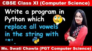 Program in Python to replace all vowels in a string with * | Python Program to replace vowels with *