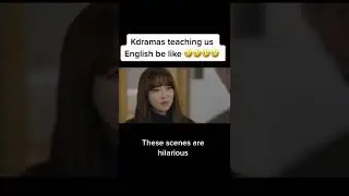 Kdrama Teaching us english😂😂