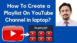 How to create playlist on Youtube | Create playlist on Youtube