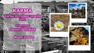 KARMA FOTOĞRAF SERGİSİ