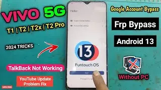 Vivo t1 5g frp bypass | Vivo t1 5g frp bypass talkback not working | vivo t1 frp bypass android 13