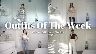 OUTFITS OF THE WEEK WINTER EDITION 2022 | The Reality Of Florida: Everyday Looks From 40-80 Degrees