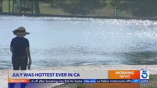 California just experienced its hottest month ever