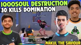 iQOOSouL 30 Finishes Domination 😳 Nakul The Saviour 🥵 SouL Ninja & Saumay on Fire 🔥 Team SouL 🚀