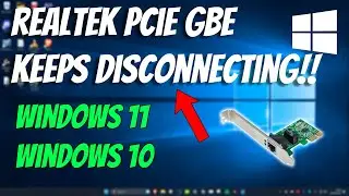 How To Fix Realtek PCIe GBE Family Controller Keeps Disconnecting