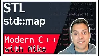 STL std::map  | Modern Cpp Series Ep. 126