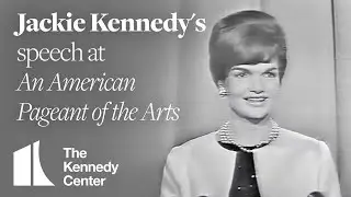Jackie Kennedy's speech at 