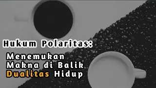 Belajar dari Hukum Polaritas