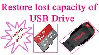 How to restore the lost capacity of USB Drive??? || Swain Guide ||