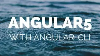 Create Angular5 Project with angular-cli