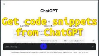 get code snippets from chatgpt 
