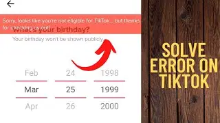 Fix Error ! Your Not Eligible For TikTok ! 100% Working Method