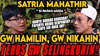 GW HAMILIN CEWEK WAKTU UMUR 16 TAHUN, GW NIKAHIN TRUS GW SELINGKUHIN (SATRIA MAHATHIR)-Curhat Bang