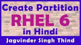 ✅ How to Create Disk partition in Redhat Enterprise Linux 6 | RHEL 6 in Hindi