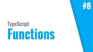 Functions (TypeScript tutorial, #8)