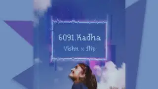 6091 - Kadha ft.Bindhu [ Vishn Remix ]