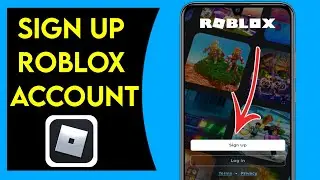 How to Sign Up For Roblox on Android & iOS (2022) | How to create a Roblox account