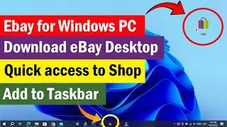 Download Ebay For Windows | How to put eBay icon on desktop | eBay Desktop