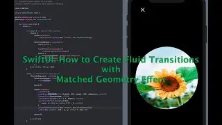 SwiftUI: How to Create Fluid Transitions with Matched Geometry Effect