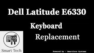 Dell Latitude E6330 keyboard replacement