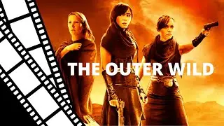 The Outer Wild - Full movie