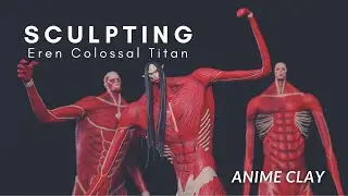 Sculpting Colossal Titan Eren | Attack On Titan | Shingeki No Kyojin | 進撃の巨人