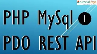 1  PHP MySQL PDO Rest API Creation | PHP MySQL RestAPI Tutorial - Tutorial Rays